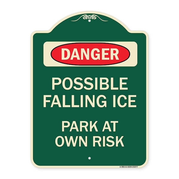 Possible Falling Ice Park at Own Risk Heavy-Gauge Aluminum Architectural Sign, 24" H, G-1824-23277